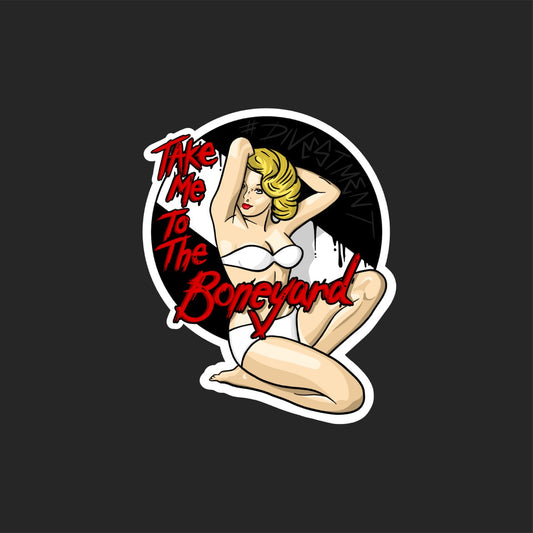 Take Me to the Boneyard Pinup Sticker