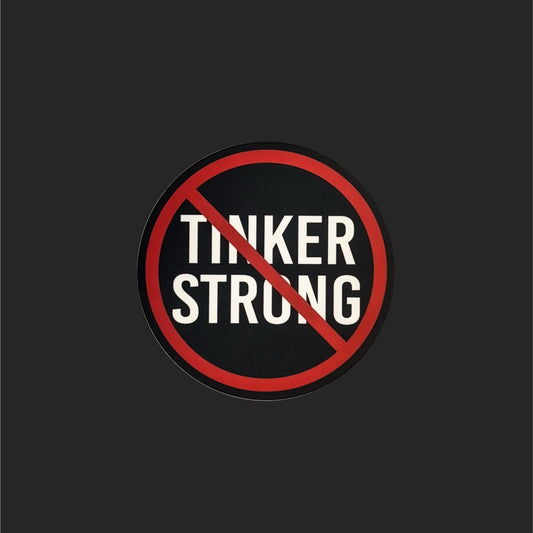 Anti Tinker Strong Sticker
